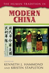 The Human Tradition in Modern China
