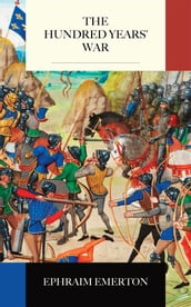 The Hundred Years  War