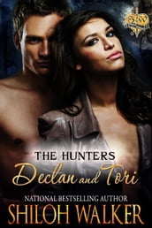 The Hunters Declan and Tori