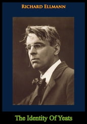 The Identity Of Yeats