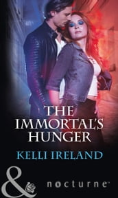 The Immortal s Hunger (Mills & Boon Nocturne)