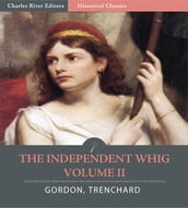 The Independent Whig: Volume II