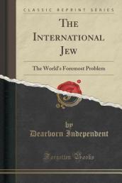 The International Jew, 1920, Vol. 1