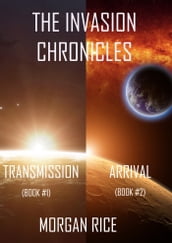 The Invasion Chronicles (Books 1 and 2)