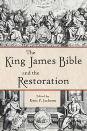 The King James Bible and the Restoration