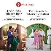 The King s Hidden Heir & Two Secrets to Shock the Italian