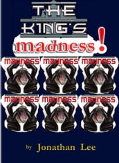 The King s Madness