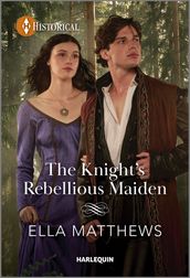 The Knight s Rebellious Maiden
