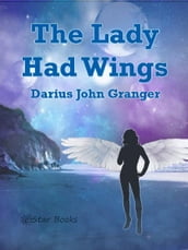 The Lady Who Had Wings