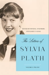 The Letters of Sylvia Plath Vol 2