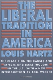 The Liberal Tradition in America