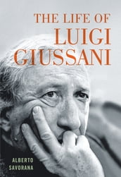 The Life of Luigi Giussani