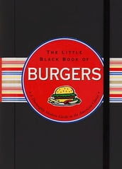 The Little Black Book of Burgers