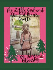 The Little Girl and the Old Man s Grotto