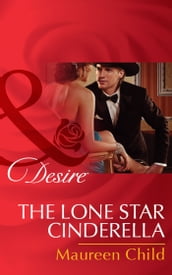 The Lone Star Cinderella (Mills & Boon Desire) (Texas Cattleman s Club: The Missing Mogul, Book 4)