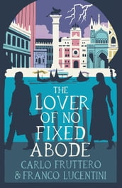 The Lover of No Fixed Abode