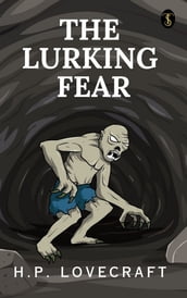 The Lurking fear