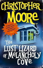 The Lust Lizard Of Melancholy Cove