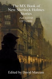 The MX Book of New Sherlock Holmes Stories - Part XXXVII