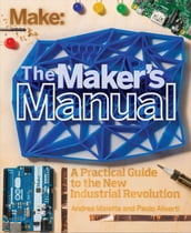 The Maker s Manual
