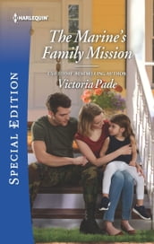 The Marine s Family Mission