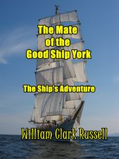 The Mate of the Good Ship York