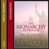 The Monarchy of England: The Beginnings