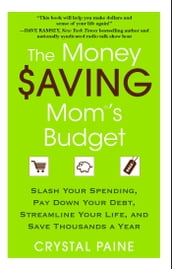 The Money Saving Mom s Budget