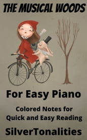 The Musical Woods for Easy Piano