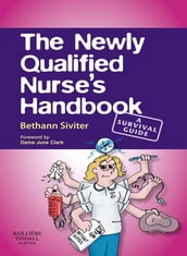 The Newly Qualified Nurse s Handbook