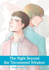 The Night Beyond the Tricornered Window, Vol. 8 (Yaoi Manga)