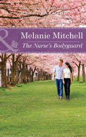 The Nurse s Bodyguard (Mills & Boon Heartwarming)