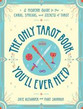The Only Tarot Book You ll Ever Need