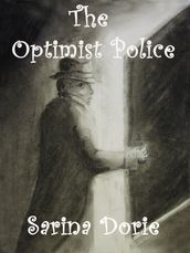The Optimist Police