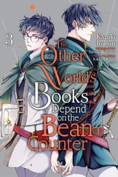 The Other World s Books Depend on the Bean Counter, Vol. 3