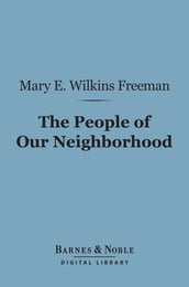 The People of Our Neighborhood (Barnes & Noble Digital Library)