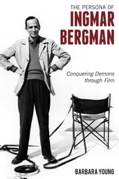 The Persona of Ingmar Bergman