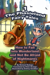 The Phasieland Fairy Tales: 1
