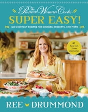 The Pioneer Woman CooksSuper Easy!