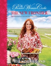 The Pioneer Woman CooksThe New Frontier