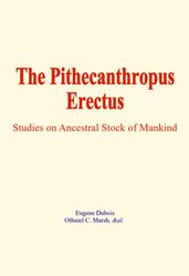 The Pithecanthropus Erectus