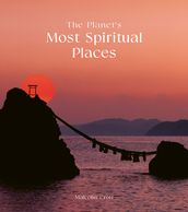 The Planet s Most Spiritual Places