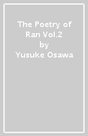 The Poetry of Ran Vol.2
