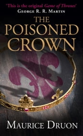 The Poisoned Crown (The Accursed Kings, Book 3)