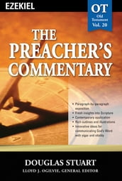 The Preacher s Commentary - Vol. 20: Ezekiel