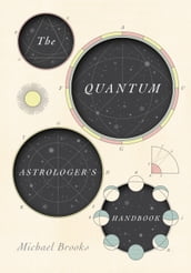 The Quantum Astrologer s Handbook