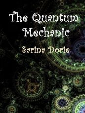 The Quantum Mechanic