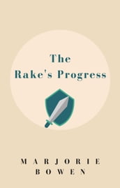 The Rake s Progress