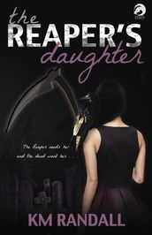 The Reaper s Daughter