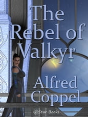 The Rebel of Valkyr